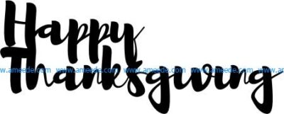 Happy Thanks file cdr and dxf free vector download for Laser cut plasma